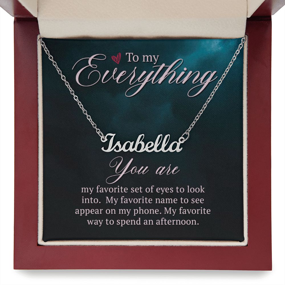 CUSTOM NAME NECKLACE - TO MY EVERYTHING
